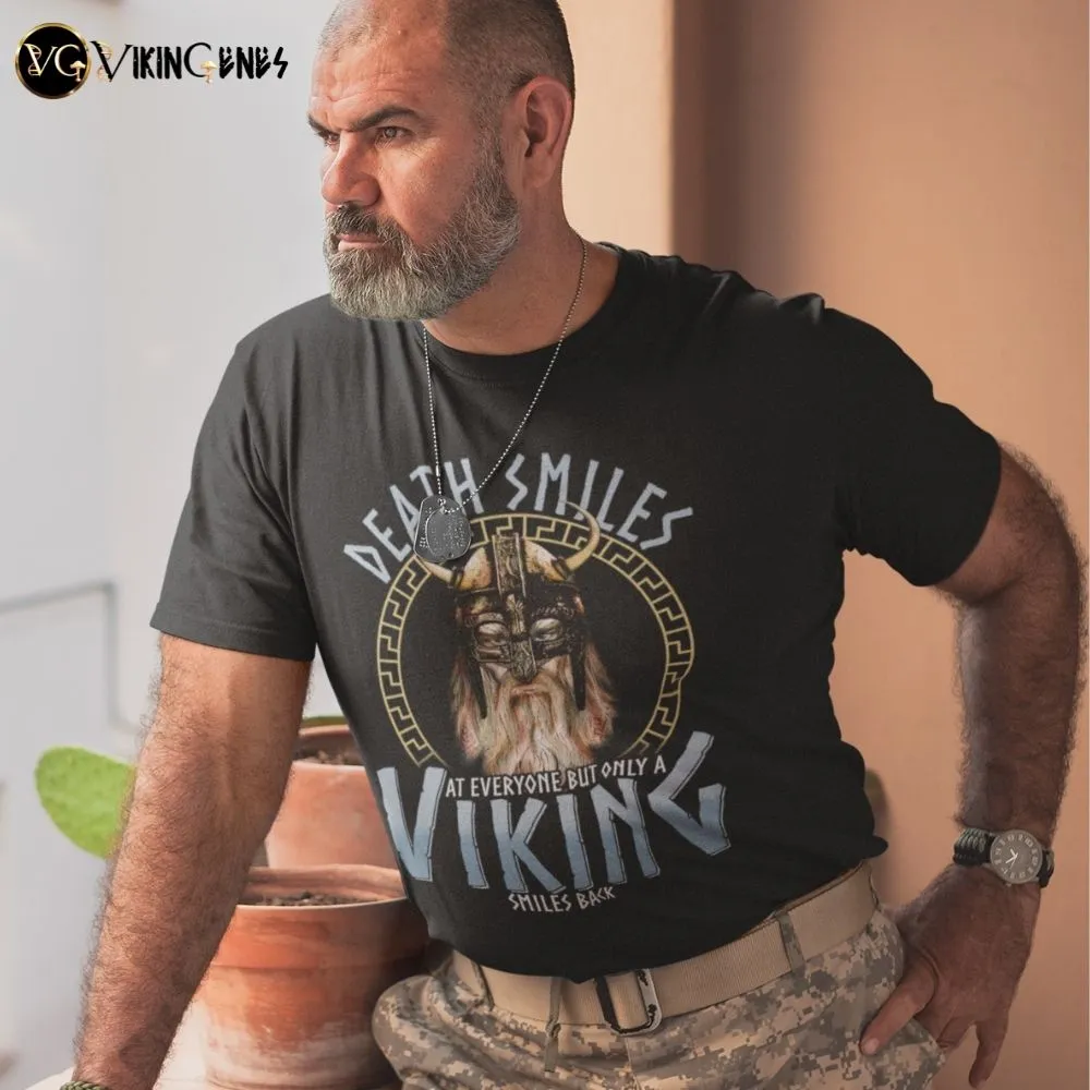 Only A Viking Smiles Back  - Shirt