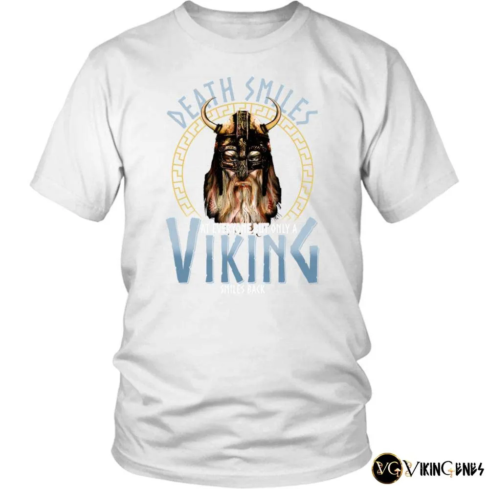 Only A Viking Smiles Back  - Shirt