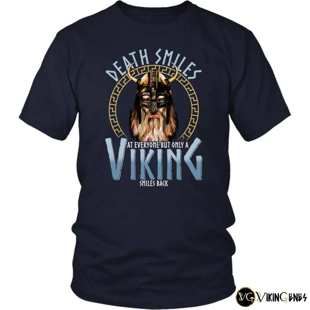 Only A Viking Smiles Back  - Shirt