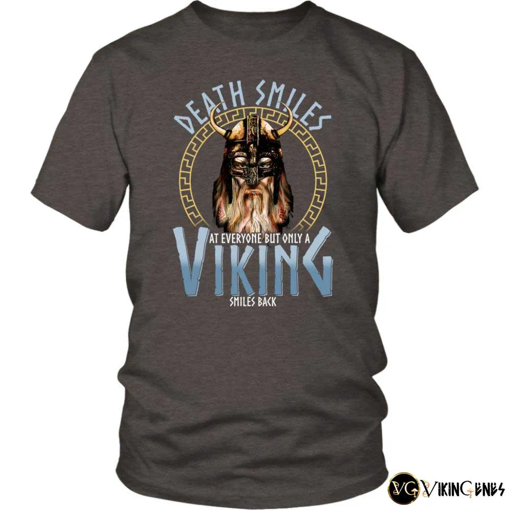 Only A Viking Smiles Back  - Shirt