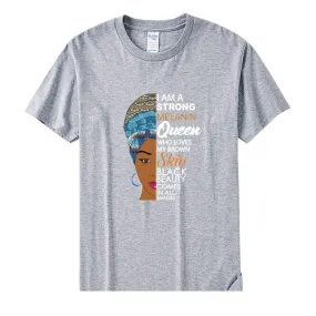 Women's I Am A Strong Melanin Queen African Girl History Month T-shirt